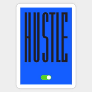 Hustle Mode On !! Quote Artwork Sticker